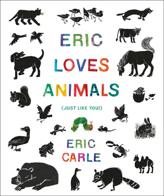 Eric kocha zwierzęta: (tak jak ty!) - Eric Loves Animals: (Just Like You!)