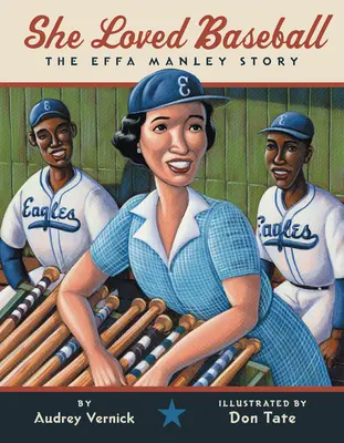 Kochała baseball: Historia Effy Manley - She Loved Baseball: The Effa Manley Story