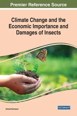 Zmiany klimatu a znaczenie gospodarcze i szkody powodowane przez owady - Climate Change and the Economic Importance and Damages of Insects