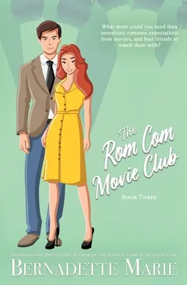 The Rom Com Movie Club - Księga trzecia - The Rom Com Movie Club - Book Three