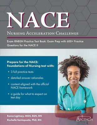 Nursing Acceleration Challenge Exam RNBSN Practice Test Book: Przygotowanie do egzaminu z ponad 600 praktycznymi pytaniami do egzaminu NACE II - Nursing Acceleration Challenge Exam RNBSN Practice Test Book: Exam Prep with 600+ Practice Questions for the NACE II