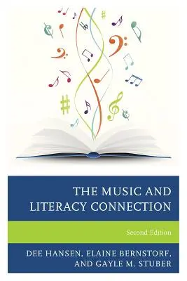 Połączenie muzyki i umiejętności czytania i pisania, wydanie drugie - The Music and Literacy Connection, Second Edition