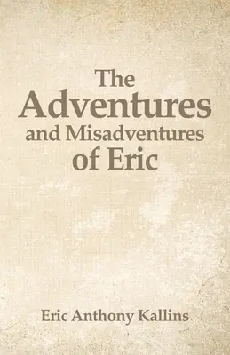 Przygody i perypetie Eryka - The Adventures and Misadventures of Eric