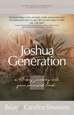 Pokolenie Jozuego: 40-dniowa podróż do ziemi obiecanej - The Joshua Generation: A 40-Day Journey Into Your Promised Land