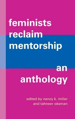 Feministki odzyskują mentorstwo - Feminists Reclaim Mentorship