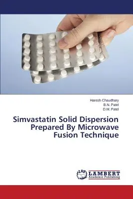 Stała dyspersja simwastatyny przygotowana techniką fuzji mikrofalowej - Simvastatin Solid Dispersion Prepared by Microwave Fusion Technique