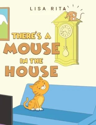 W domu jest mysz - There's a Mouse in the House