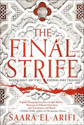 Ostateczna walka: Księga pierwsza trylogii Ending Fire - The Final Strife: Book One of the Ending Fire Trilogy