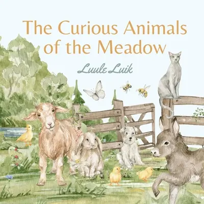 Ciekawe zwierzęta z łąki - The Curious Animals of the Meadow