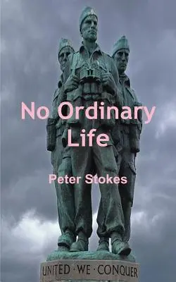 No Ordinary Life - SAS Rogue Heroes: prawdziwa historia założyciela SAS Horace'a Stokesa - No Ordinary Life - SAS Rogue Heroes: the true story of founding SAS member Horace Stokes