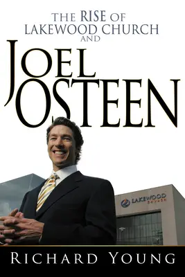 Powstanie kościoła Lakewood i Joela Osteena - Rise of Lakewood Church and Joel Osteen