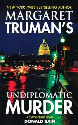 Niedyplomatyczne morderstwo Margaret Truman - Margaret Truman's Undiplomatic Murder