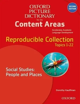 Oxford Picture Dictionary for the Content Areas Reproducible: Nauka o społeczeństwie Ludzie i miejsca - Oxford Picture Dictionary for the Content Areas Reproducible: Social Studies People & Places