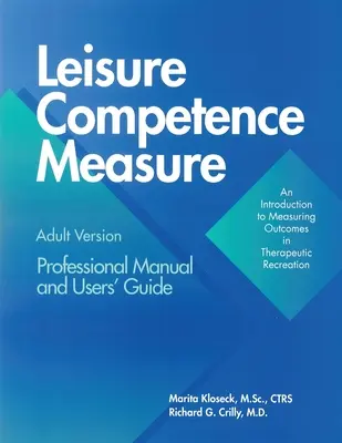 Pomiar kompetencji rekreacyjnych - Leisure Competence Measure