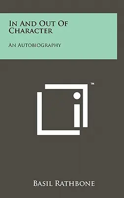 W i poza charakterem: Autobiografia - In And Out Of Character: An Autobiography