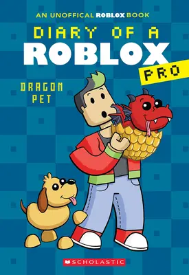 Smocze zwierzątko (Diary of a Roblox Pro #2) - Dragon Pet (Diary of a Roblox Pro #2)