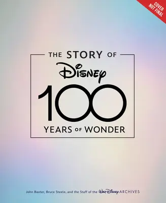 Historia Disneya: 100 lat cudów - The Story of Disney: 100 Years of Wonder