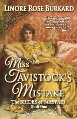 Błąd panny Tavistock: Tradycyjny romans z czasów regencji - Miss Tavistock's Mistake: A Traditional Regency Romance