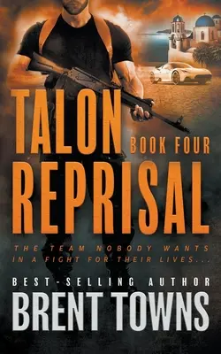 Talon Reprisal: Seria thrillerów akcji - Talon Reprisal: An Action Thriller Series