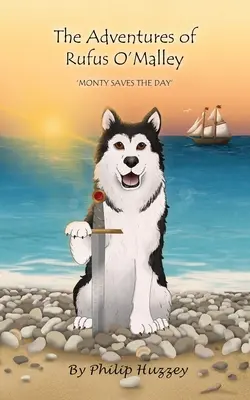 Przygody Rufusa O'Malleya - Monty ratuje dzień - The Adventures of Rufus O'Malley - Monty Saves The Day