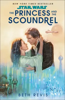 Gwiezdne wojny: Księżniczka i łajdak - Star Wars: The Princess and the Scoundrel