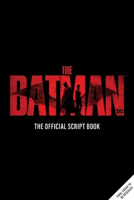 Batman: Oficjalna książka ze scenariuszami - The Batman: The Official Script Book