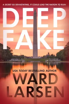 Deep Fake: Thriller - Deep Fake: A Thriller