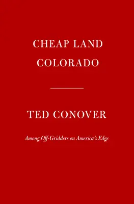 Tania ziemia Colorado: Off-Gridders na skraju Ameryki - Cheap Land Colorado: Off-Gridders at America's Edge