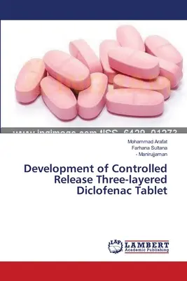 Opracowanie trójwarstwowej tabletki diklofenaku o kontrolowanym uwalnianiu - Development of Controlled Release Three-layered Diclofenac Tablet
