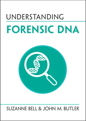 Zrozumieć kryminalistyczne DNA - Understanding Forensic DNA