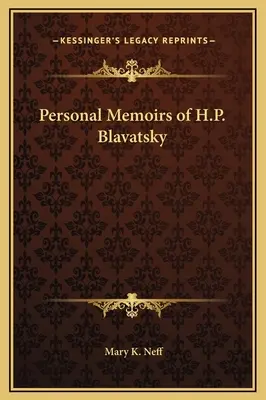 Osobiste wspomnienia H.P. Blavatsky - Personal Memoirs of H.P. Blavatsky