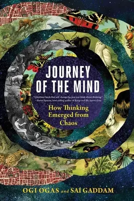 Podróż umysłu: jak myślenie wyłoniło się z chaosu - Journey of the Mind: How Thinking Emerged from Chaos