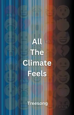 Wszystkie odczucia klimatyczne - All The Climate Feels