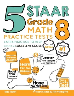 5 STAAR klasa 8 Testy praktyczne z matematyki: Dodatkowa praktyka, aby pomóc osiągnąć doskonały wynik - 5 STAAR Grade 8 Math Practice Tests: Extra Practice to Help Achieve an Excellent Score