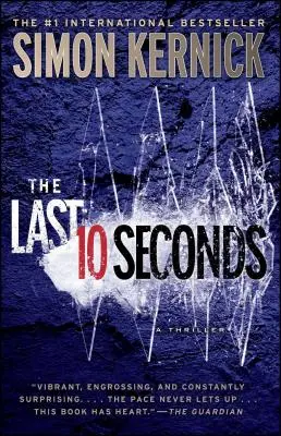 Ostatnie 10 sekund: Thriller - The Last 10 Seconds: A Thriller