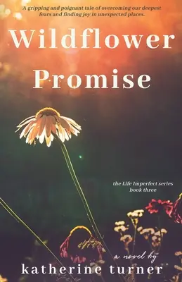 Obietnica dzikiego kwiatu - Wildflower Promise