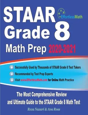 STAAR Grade 8 Math Prep 2020-2021: Najbardziej kompleksowy przegląd i ostateczny przewodnik po teście matematycznym STAAR - STAAR Grade 8 Math Prep 2020-2021: The Most Comprehensive Review and Ultimate Guide to the STAAR Math Test