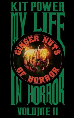 Moje życie w horrorze, tom drugi, wydanie w twardej oprawie - My Life In Horror Volume Two Hardback edition