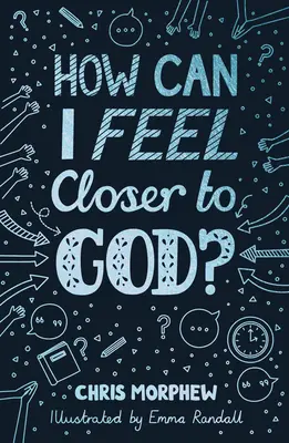 Jak mogę poczuć się bliżej Boga? - How Can I Feel Closer to God?