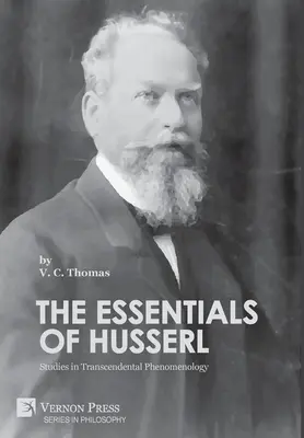The Essentials of Husserl: Studia z fenomenologii transcendentalnej - The Essentials of Husserl: Studies in Transcendental Phenomenology