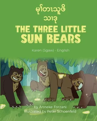 The Three Little Sun Bears (Karen(Sgaw)-English): မုၢ်တၤသူဖိသၢဒ