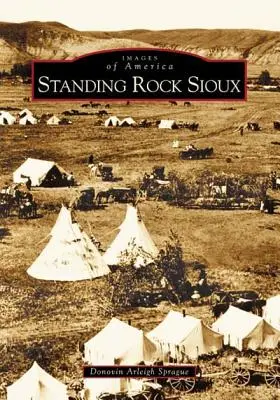 Siuksowie Stojącej Skały - Standing Rock Sioux