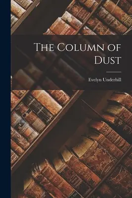 Kolumna pyłu - The Column of Dust