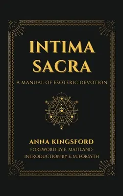 Intima Sacra: Podręcznik ezoterycznej pobożności - Intima Sacra: A manual of Esoteric Devotion