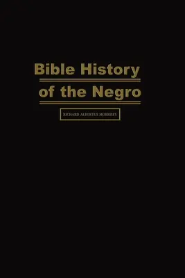 Biblijna historia Murzynów - Bible History of the Negro