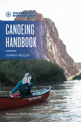 Podręcznik kajakarstwa Outward Bound - Outward Bound Canoeing Handbook