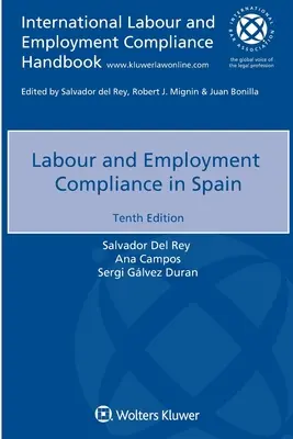 Zgodność z przepisami dotyczącymi pracy i zatrudnienia w Hiszpanii - Labour and Employment Compliance in Spain