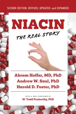 Niacyna: prawdziwa historia (wydanie 2) - Niacin: The Real Story (2nd Edition)