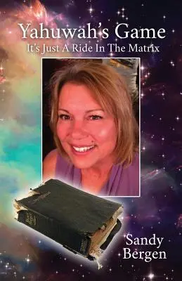 Gra Jahwe: To tylko przejażdżka w Matrixie - Yahuwah's Game: It's Just A Ride In The Matrix