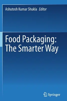 Pakowanie żywności: Inteligentniejszy sposób - Food Packaging: The Smarter Way